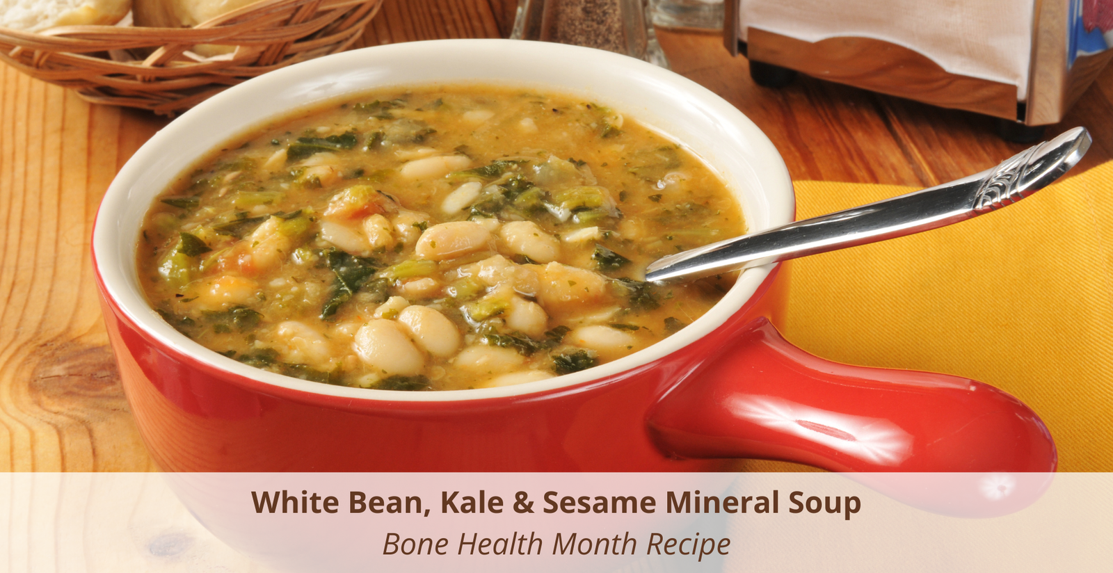 White Bean, Kale & Sesame Mineral Soup served in a bowl for AnnaKare’s Bone Health Month recipe series